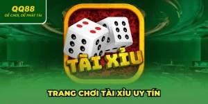 Trang chơi tài xỉu uy tín